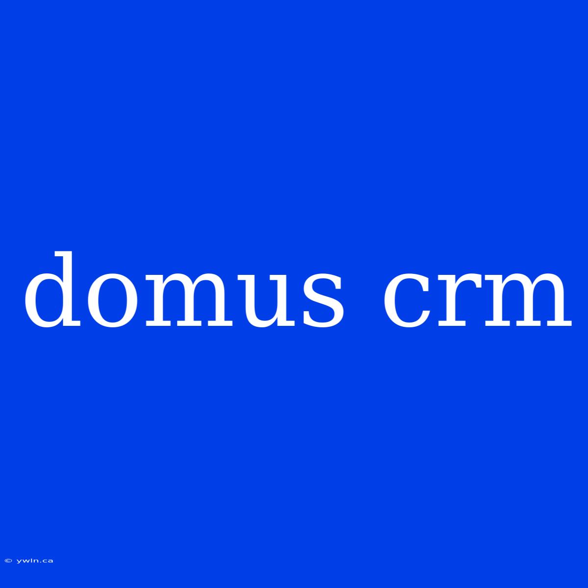 Domus Crm