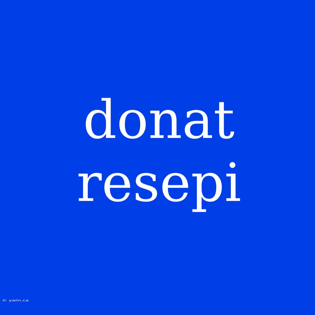 Donat Resepi