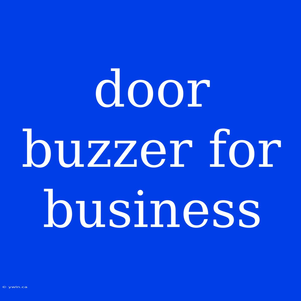 Door Buzzer For Business