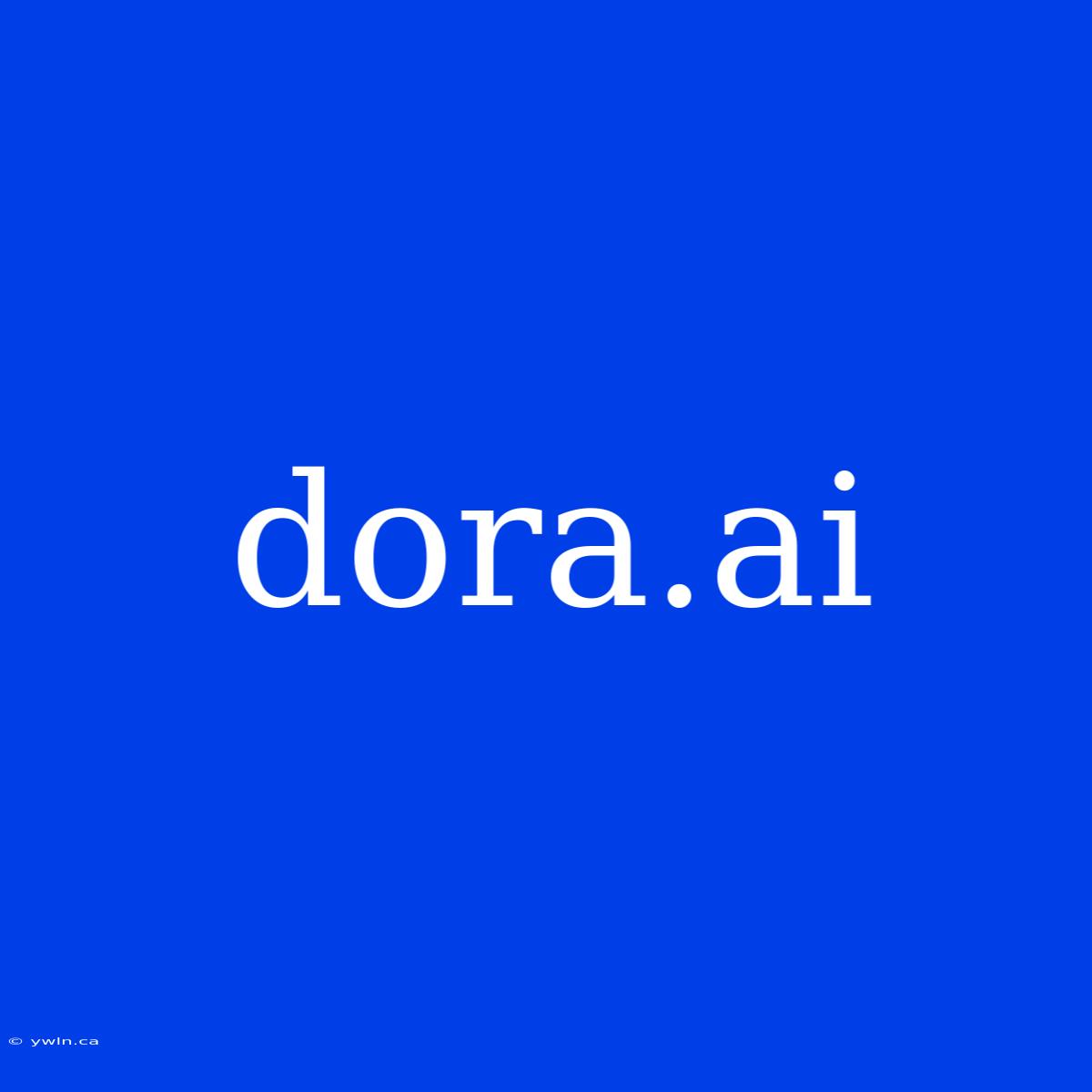 Dora.ai