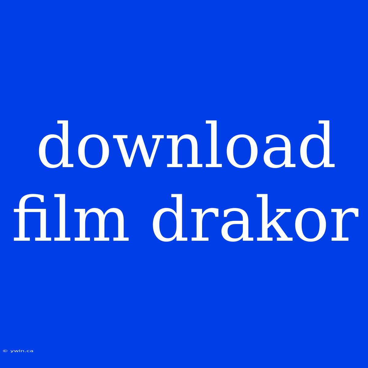 Download Film Drakor