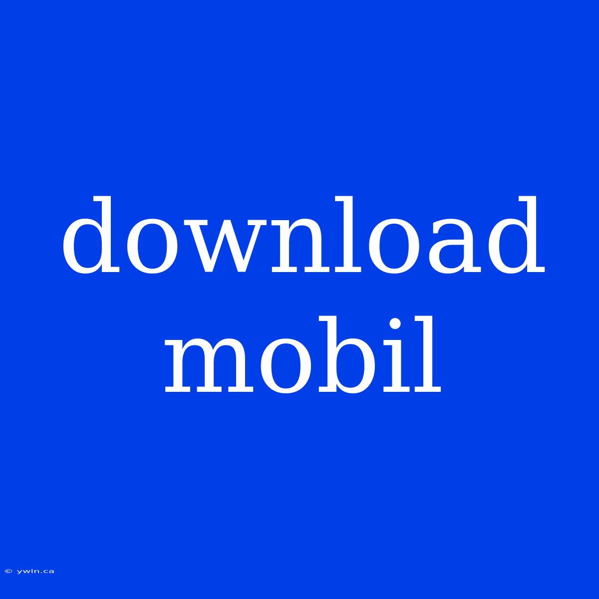 Download Mobil