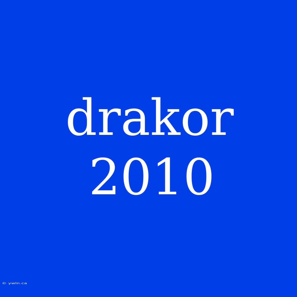 Drakor 2010