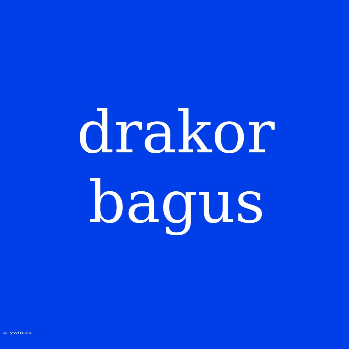 Drakor Bagus