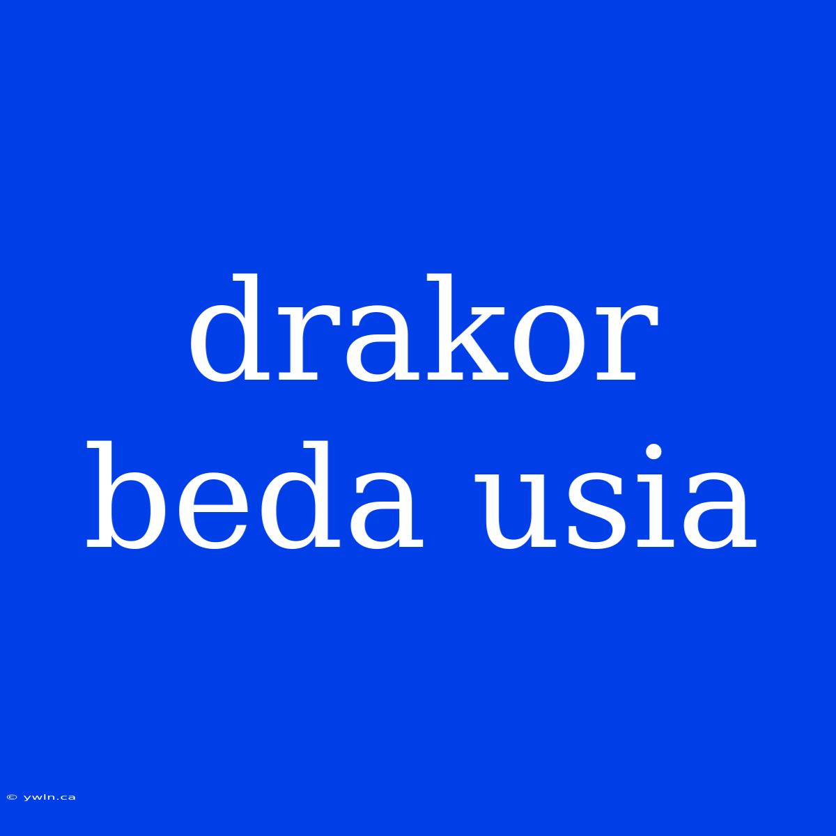 Drakor Beda Usia