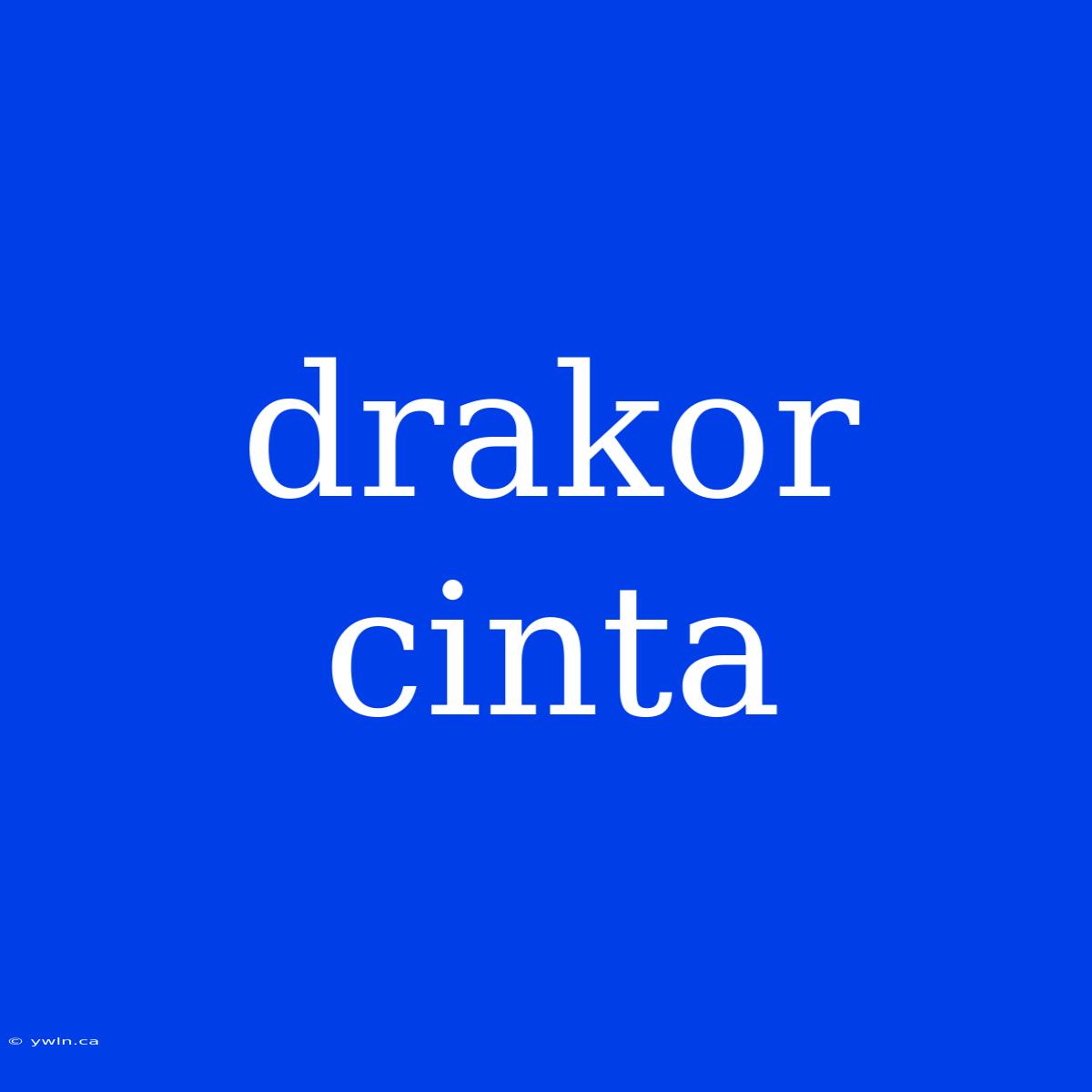 Drakor Cinta