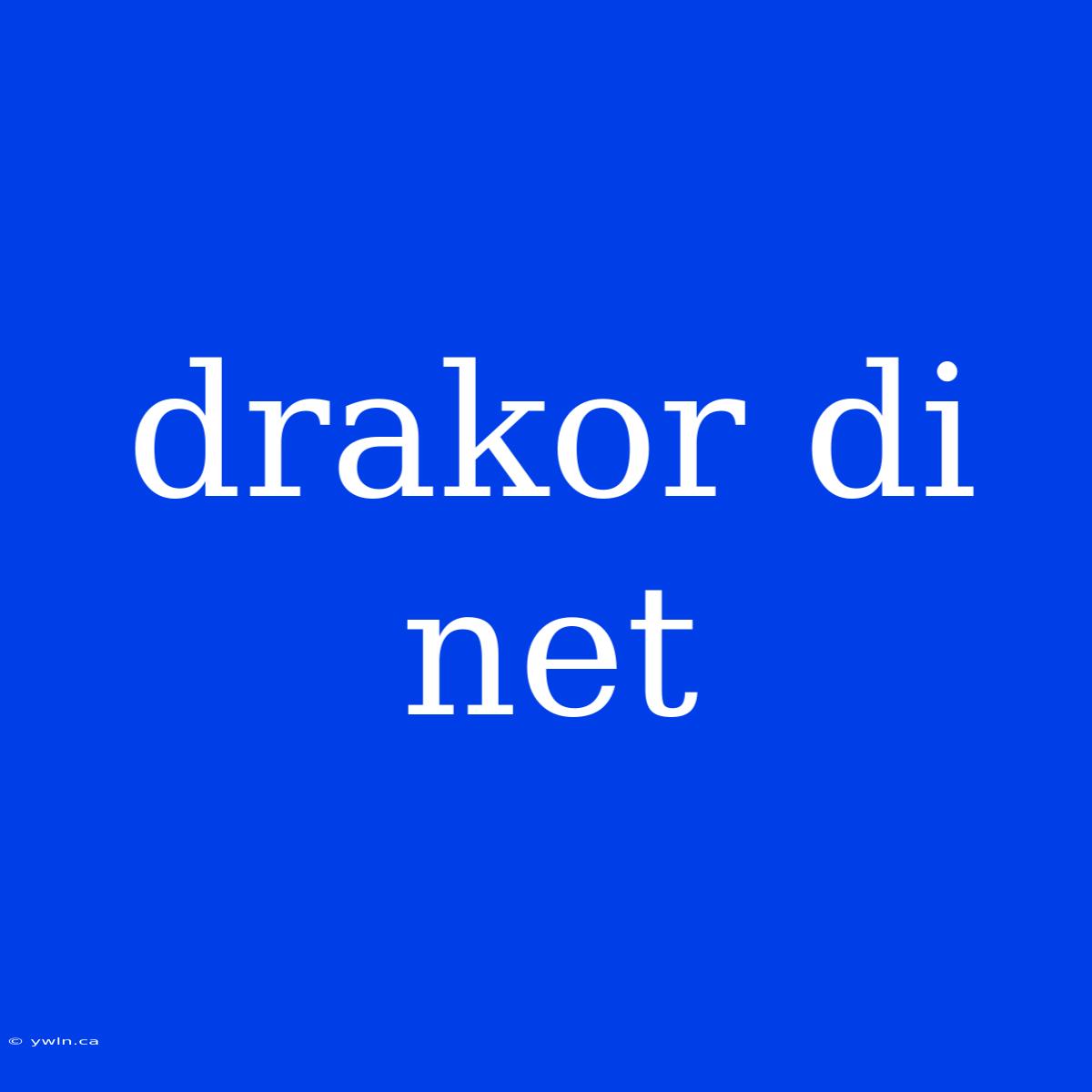 Drakor Di Net