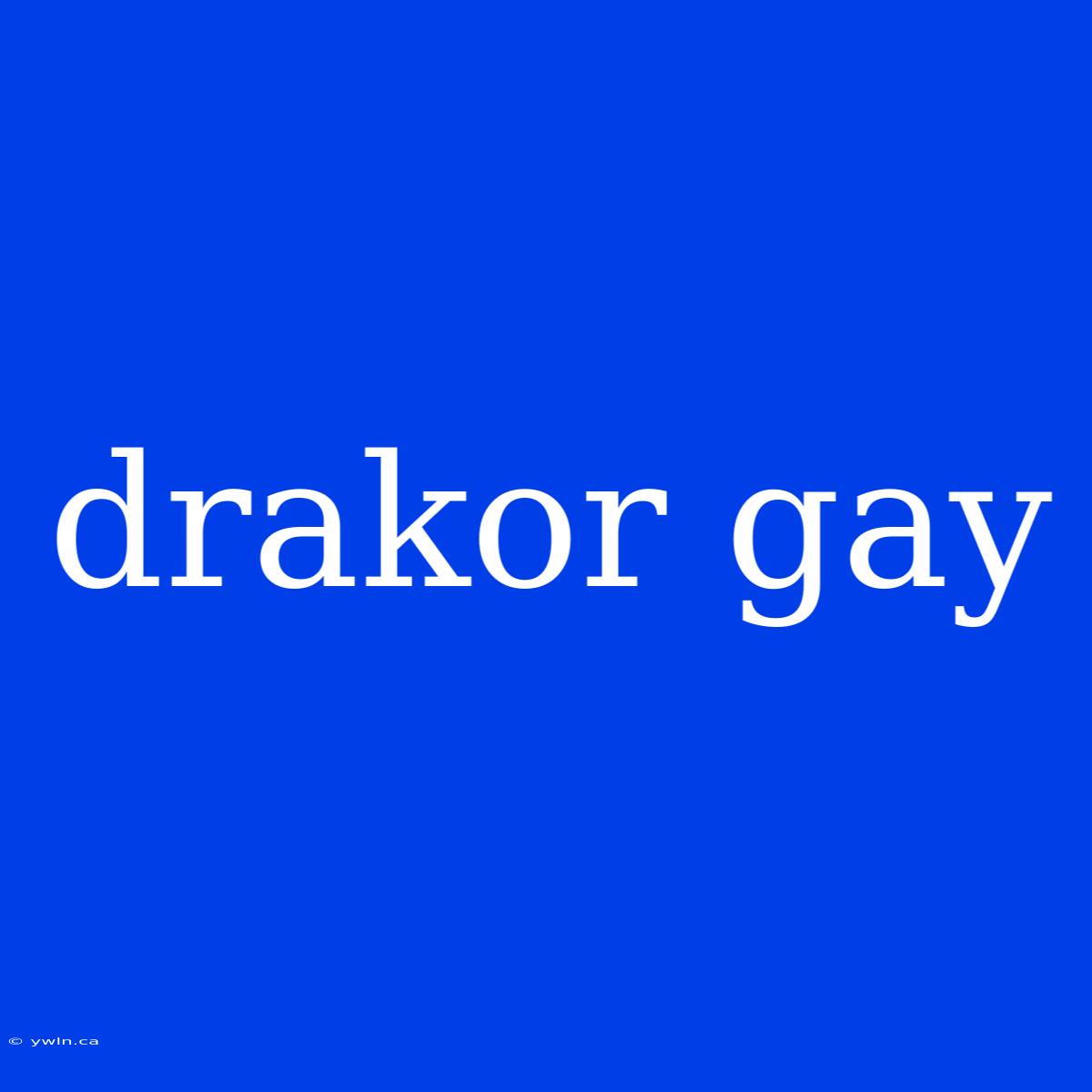 Drakor Gay