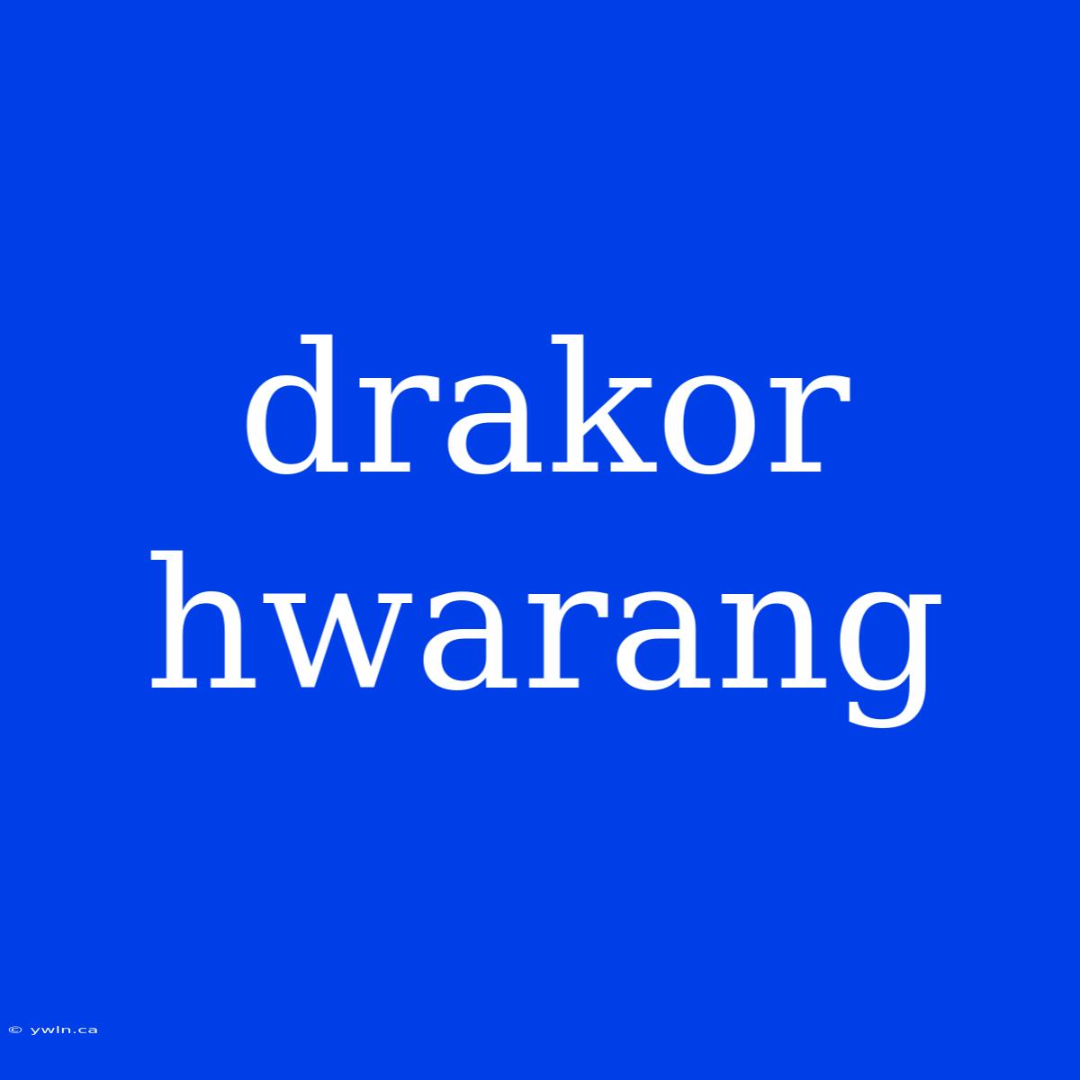 Drakor Hwarang