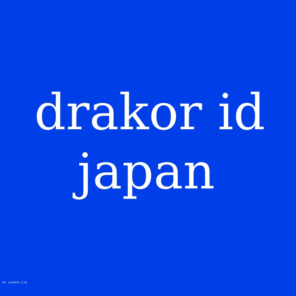 Drakor Id Japan