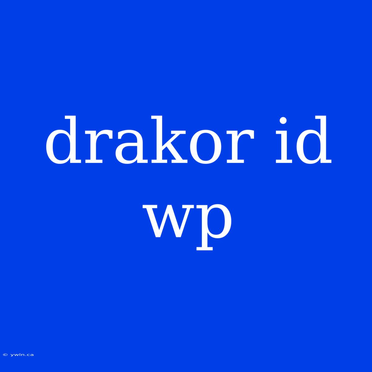 Drakor Id Wp