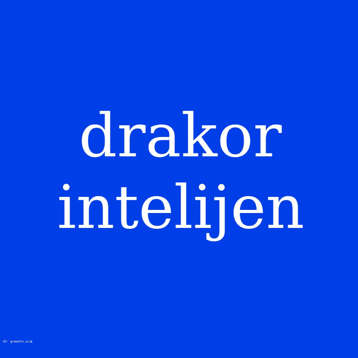 Drakor Intelijen