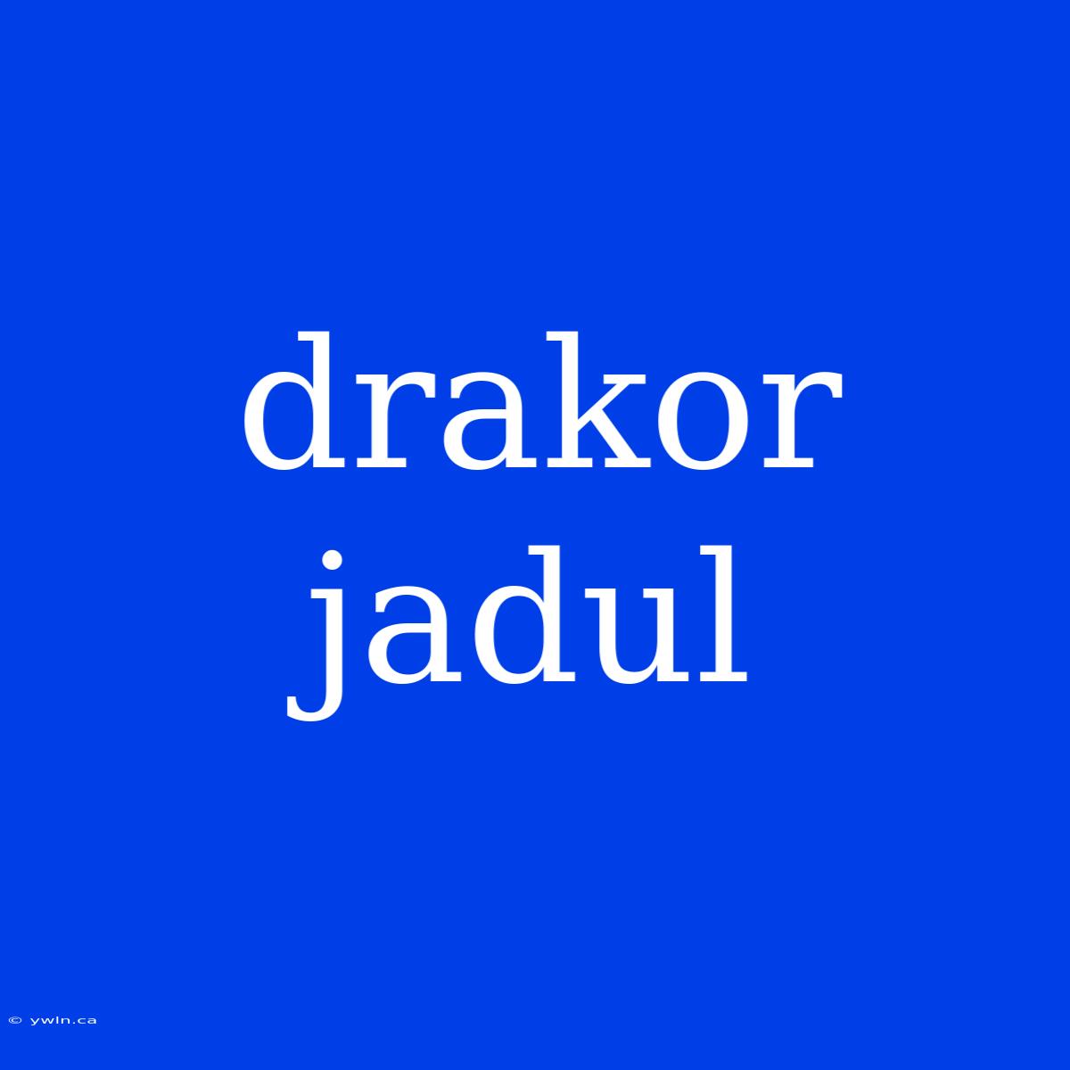 Drakor Jadul