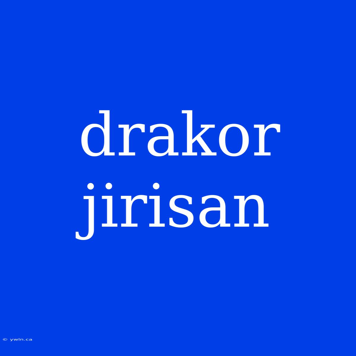 Drakor Jirisan