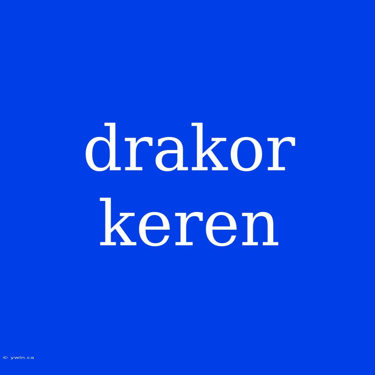 Drakor Keren