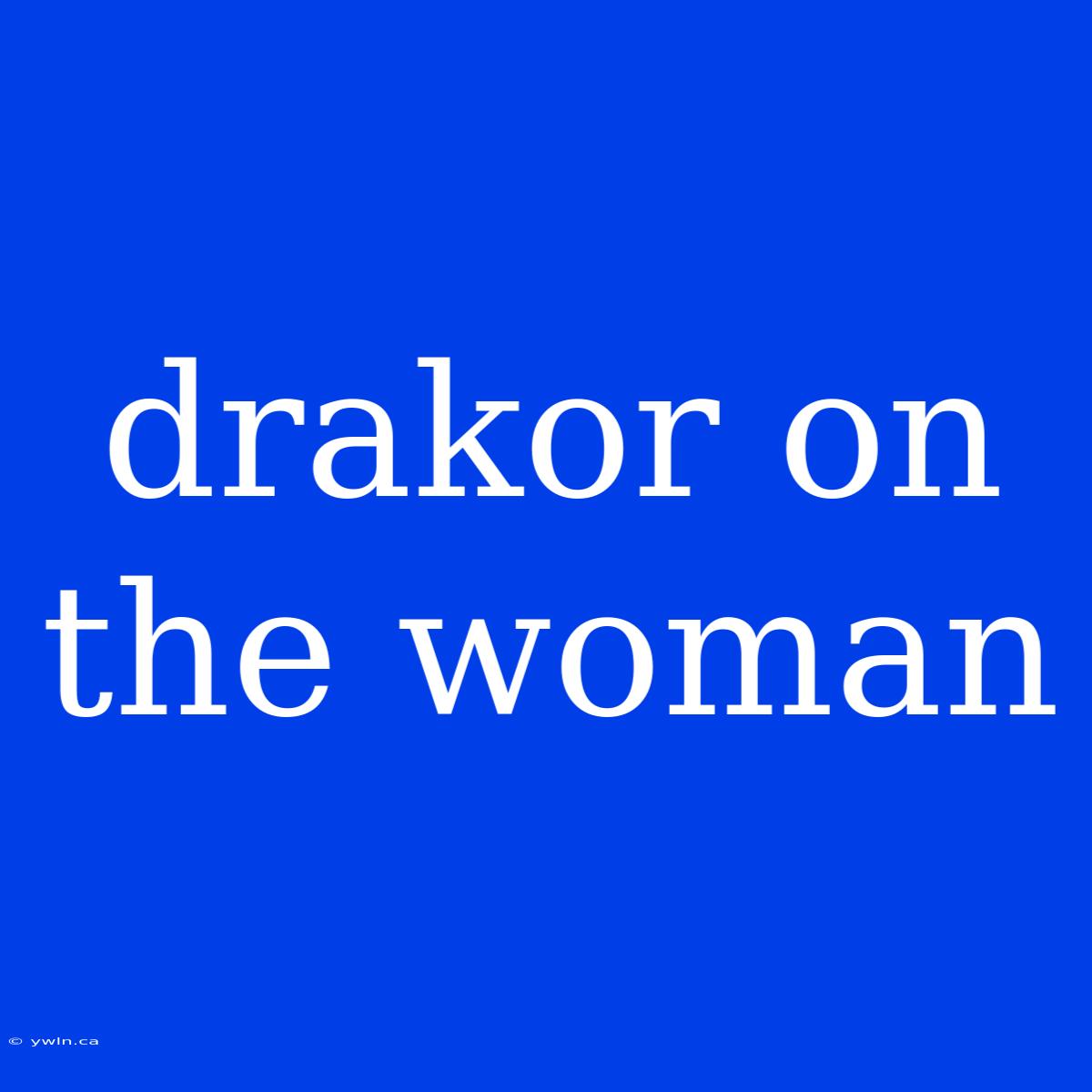 Drakor On The Woman