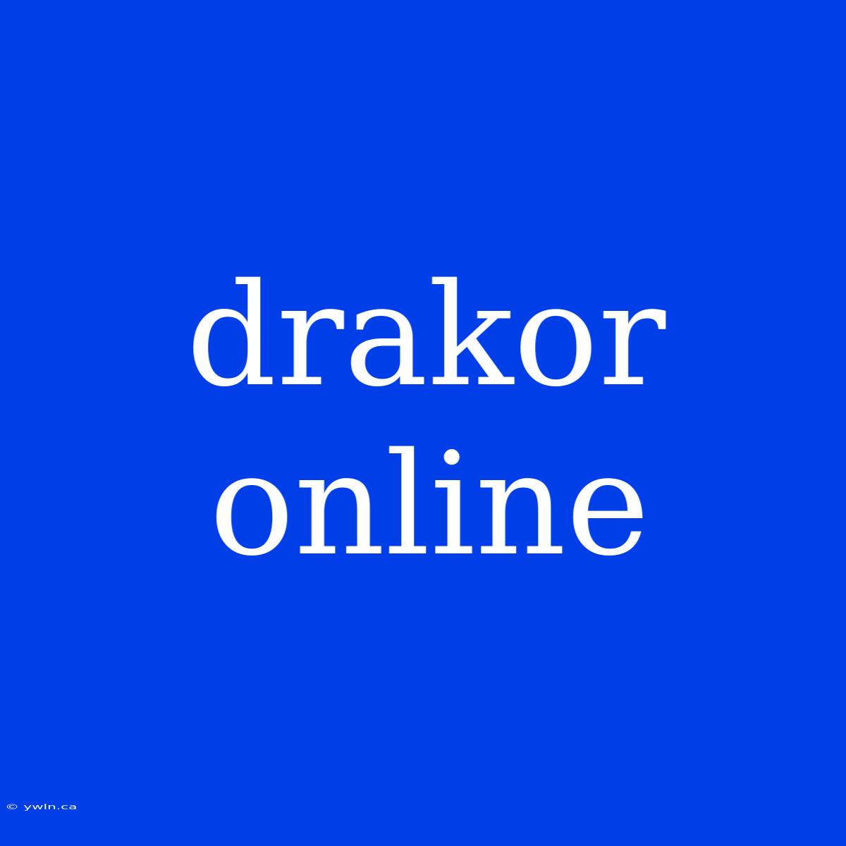 Drakor Online