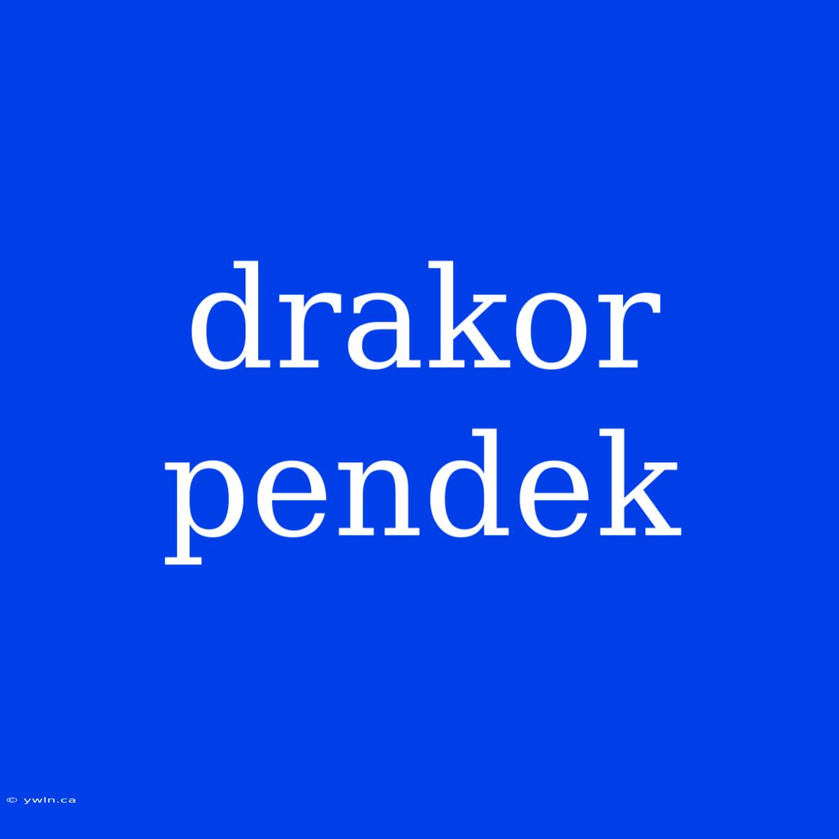 Drakor Pendek