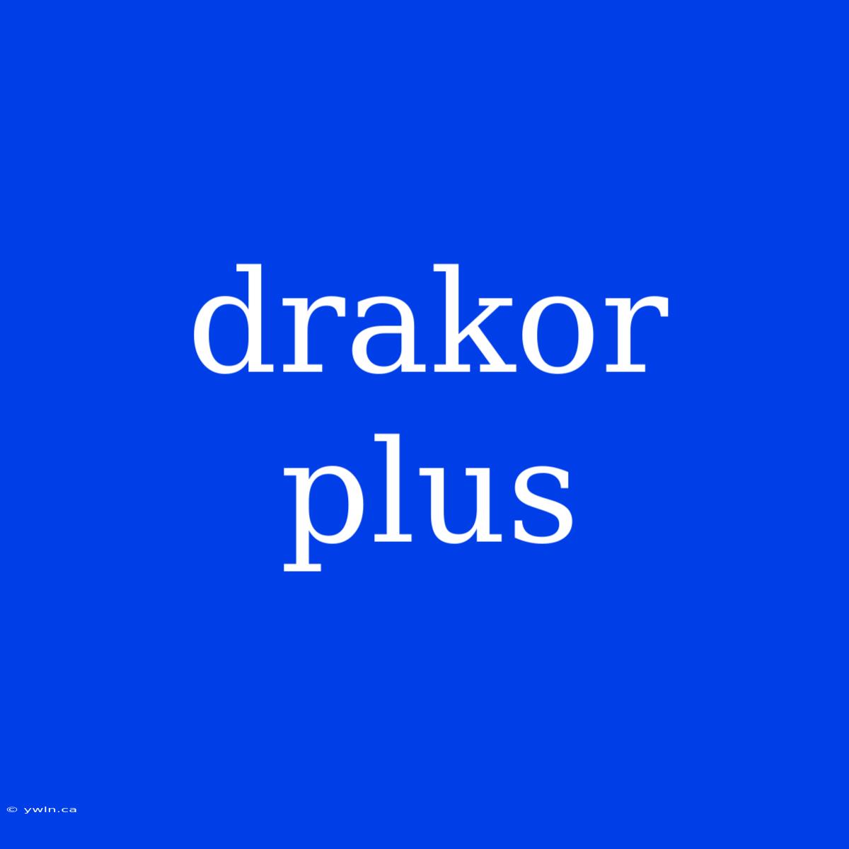 Drakor Plus