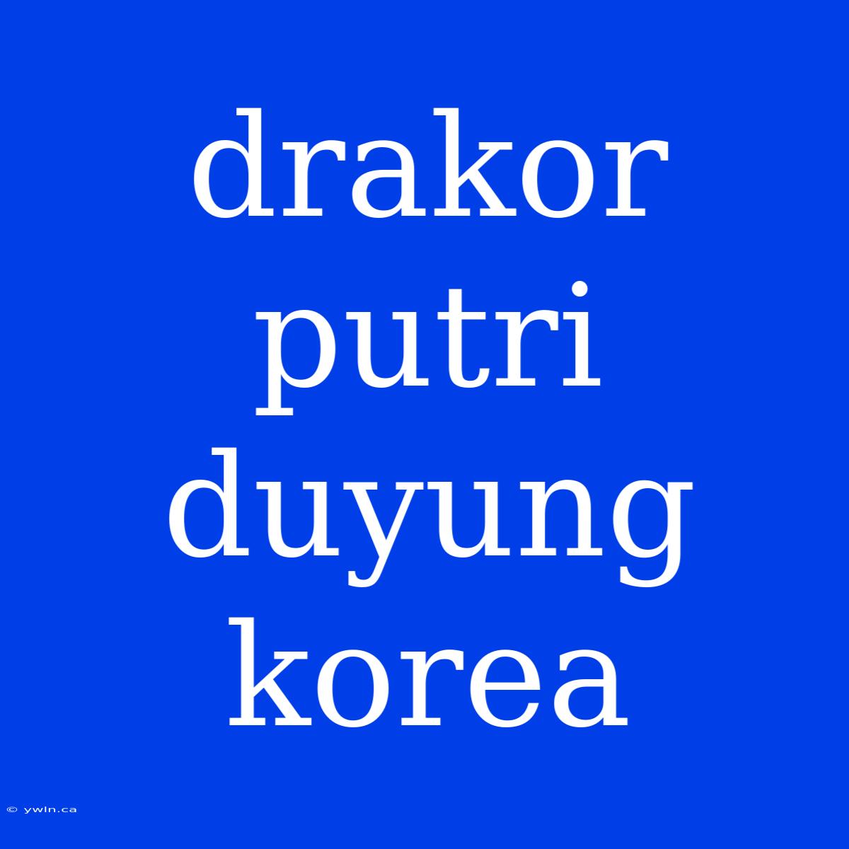 Drakor Putri Duyung Korea