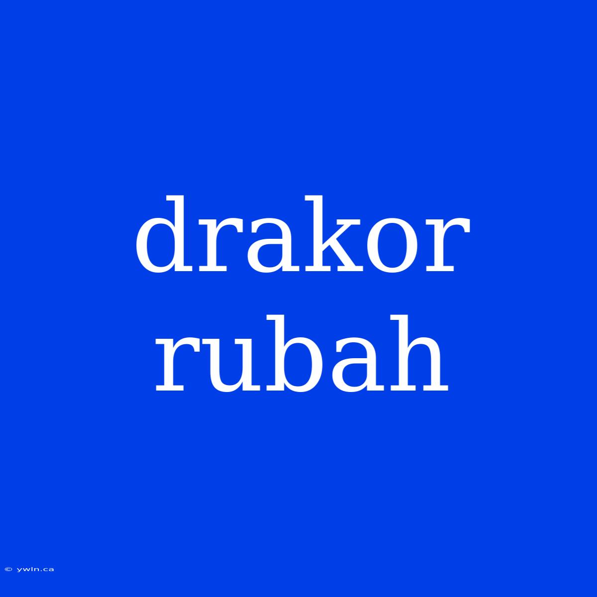 Drakor Rubah