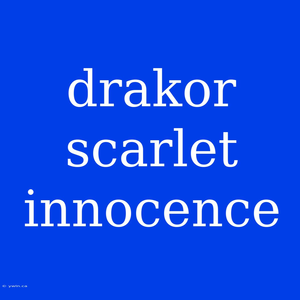 Drakor Scarlet Innocence