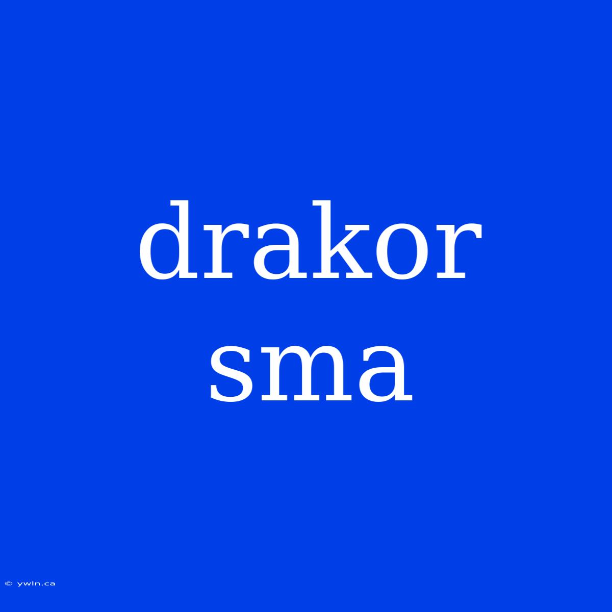 Drakor Sma