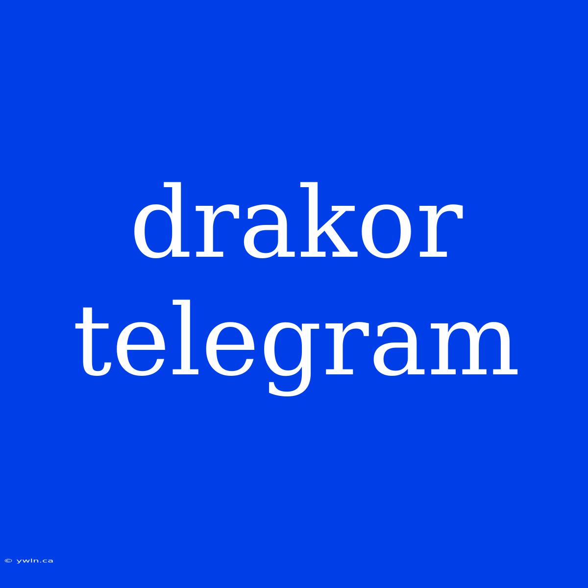 Drakor Telegram