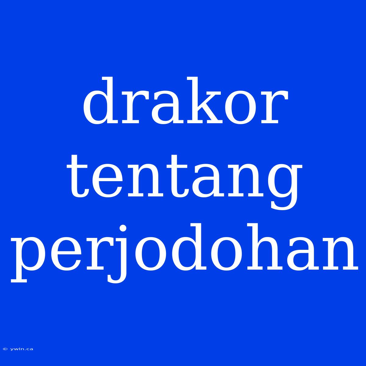 Drakor Tentang Perjodohan