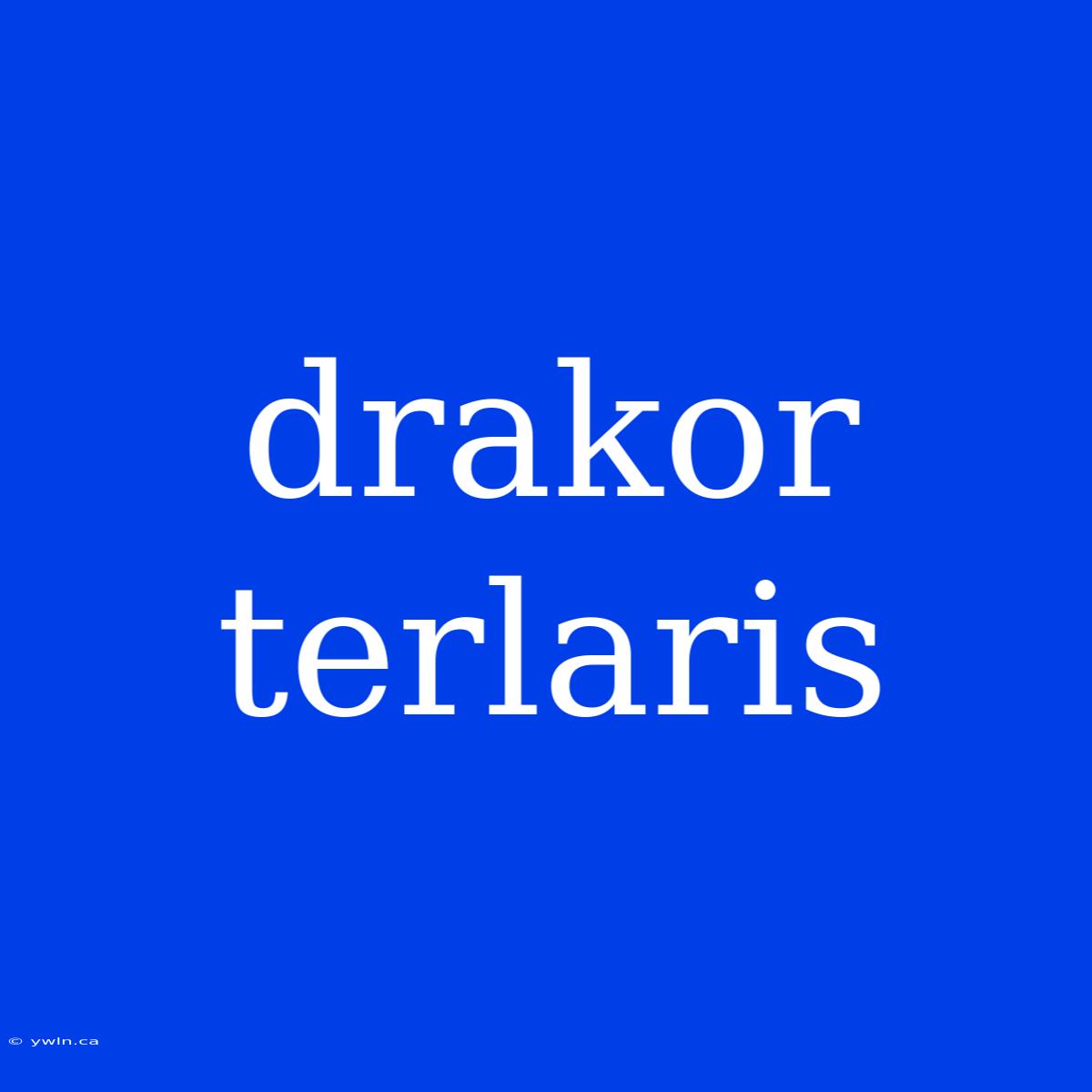 Drakor Terlaris