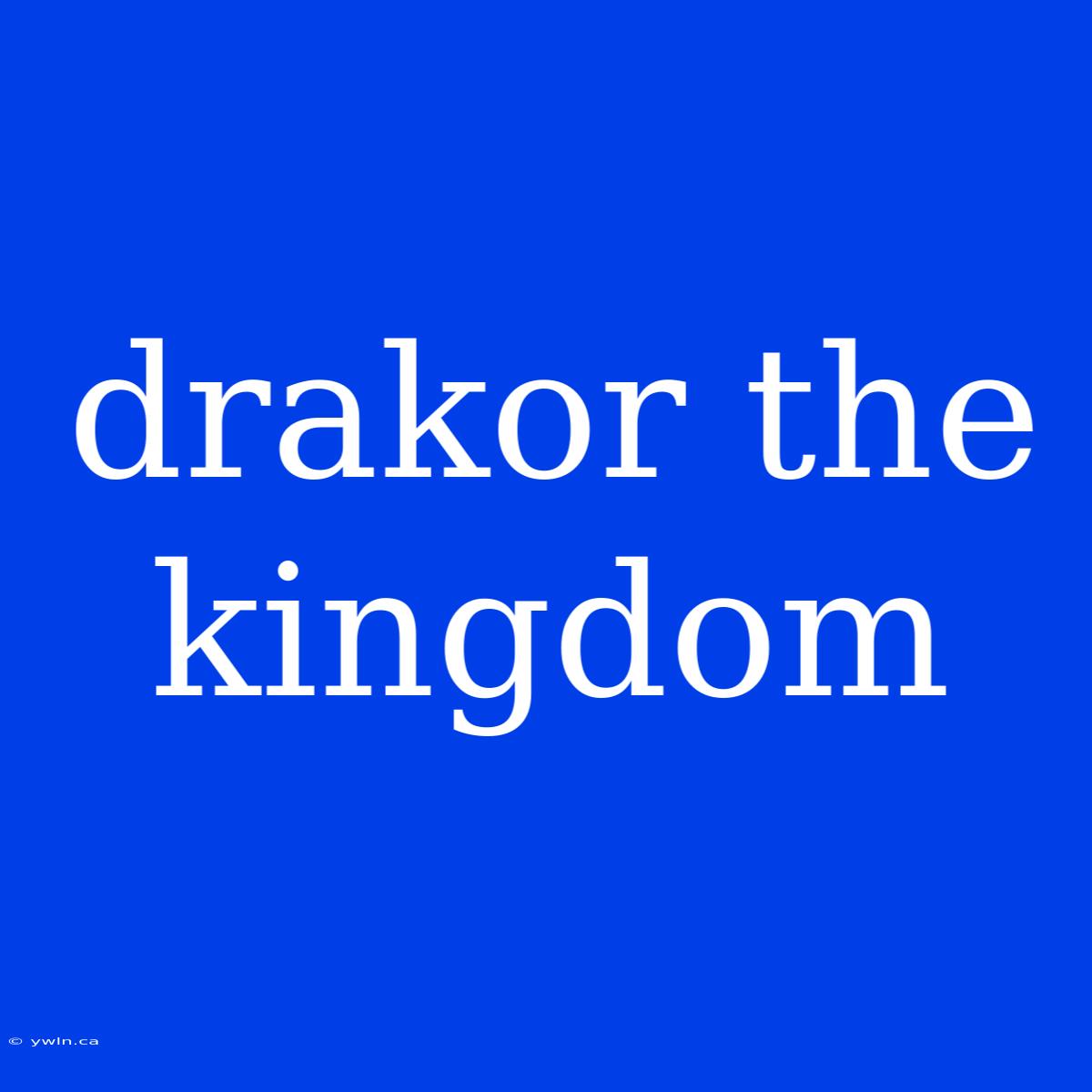 Drakor The Kingdom