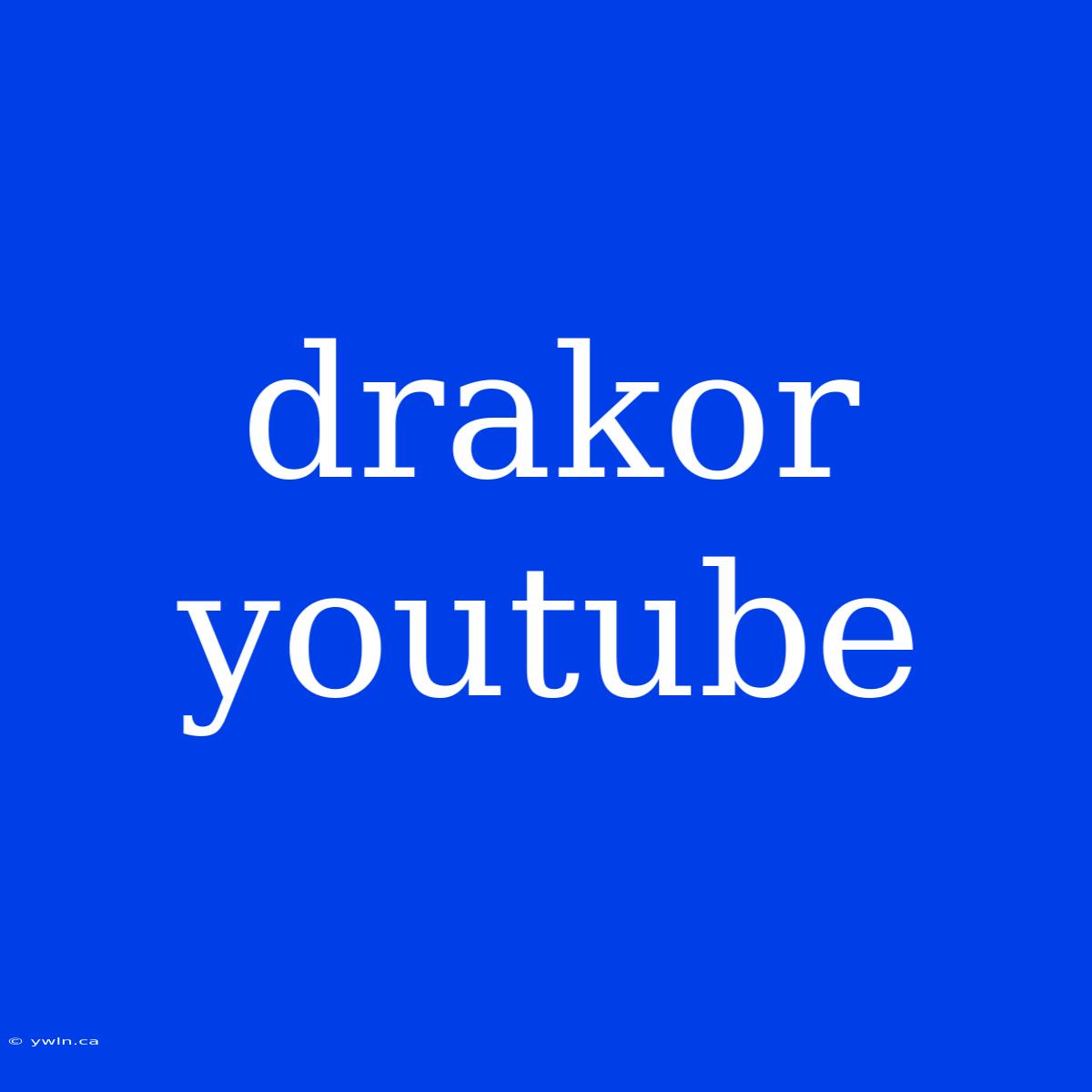 Drakor Youtube