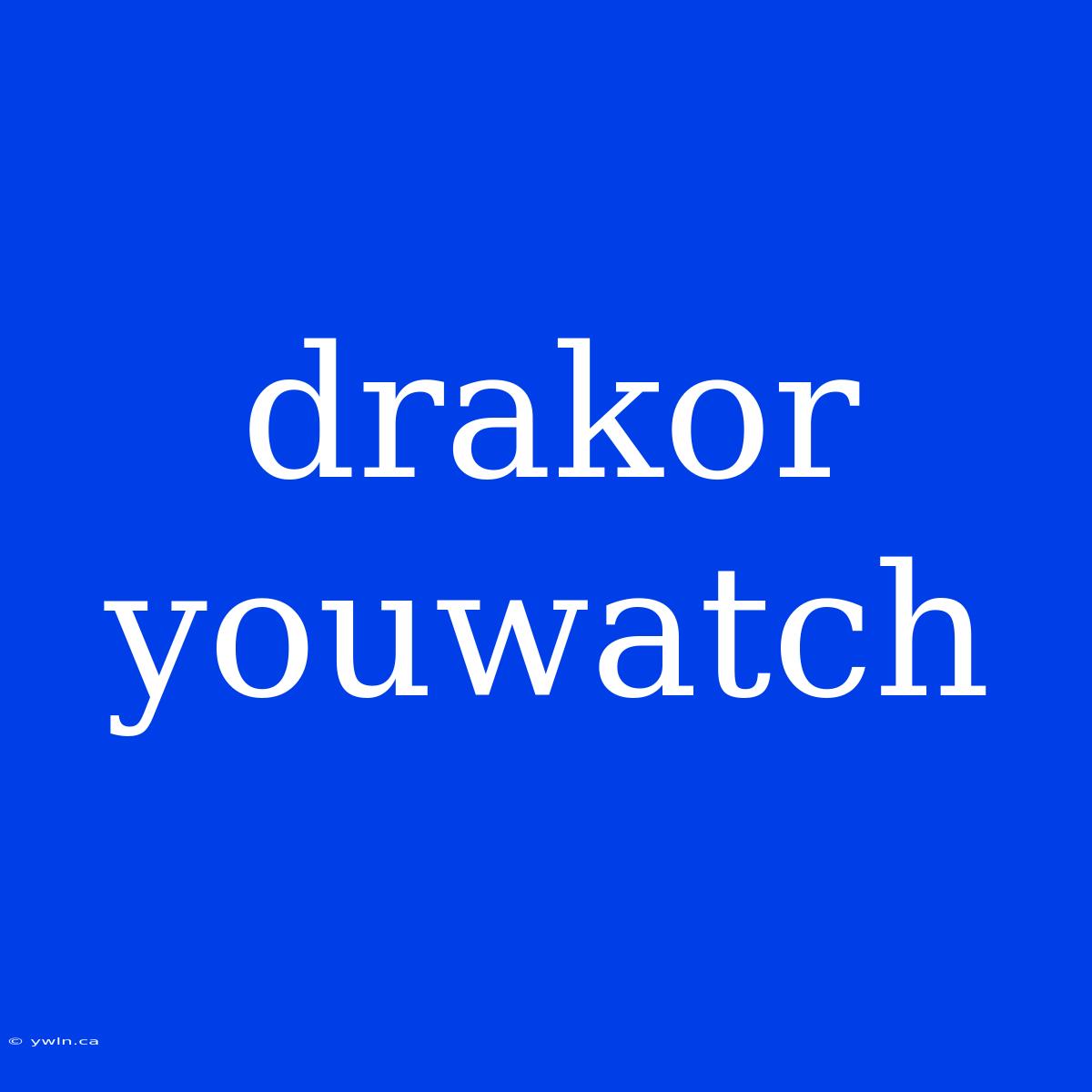 Drakor Youwatch