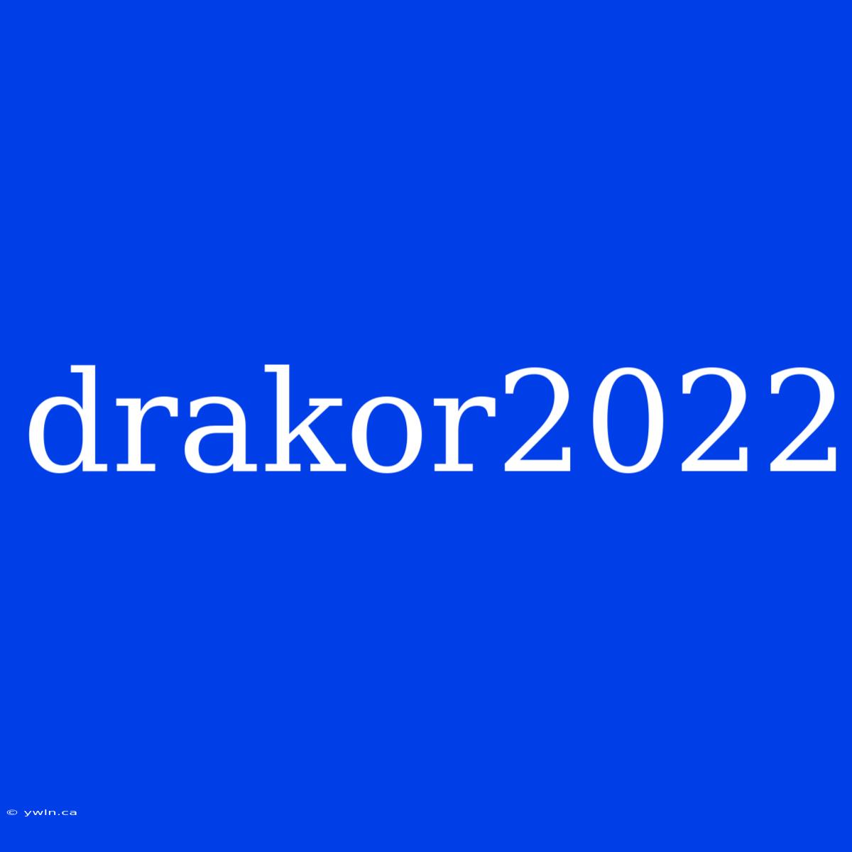 Drakor2022