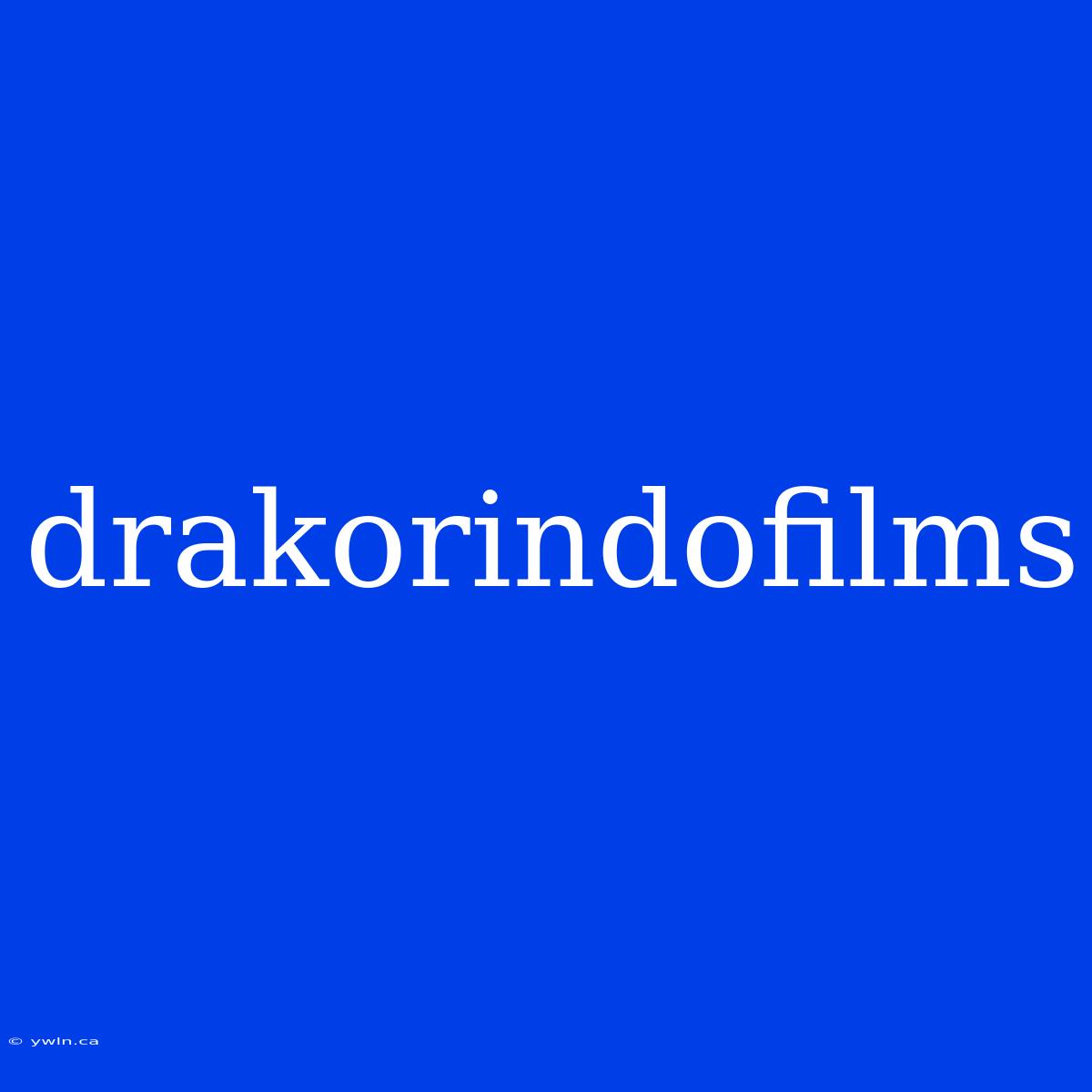 Drakorindofilms