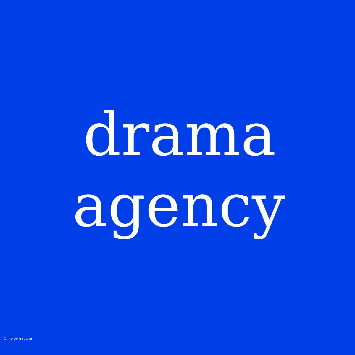 Drama Agency