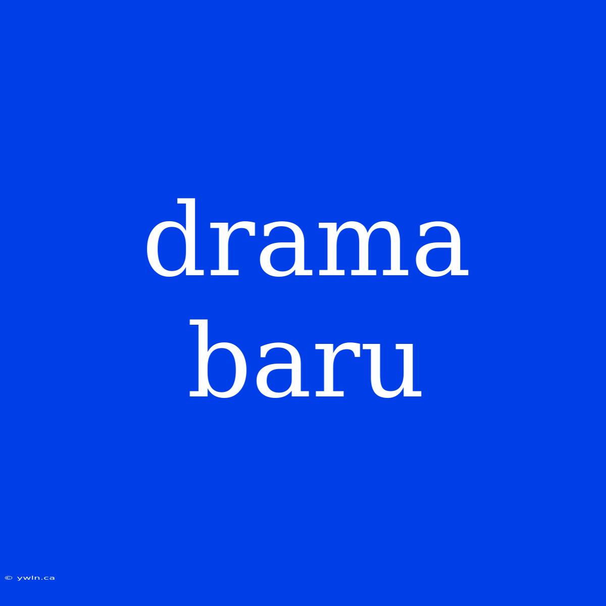 Drama Baru