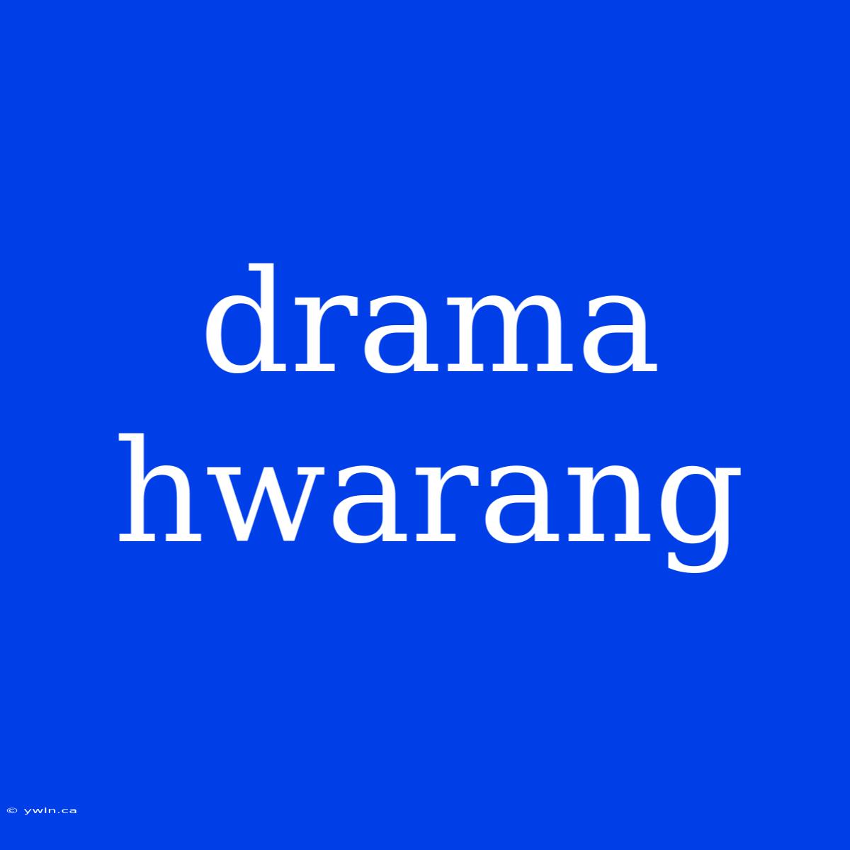 Drama Hwarang