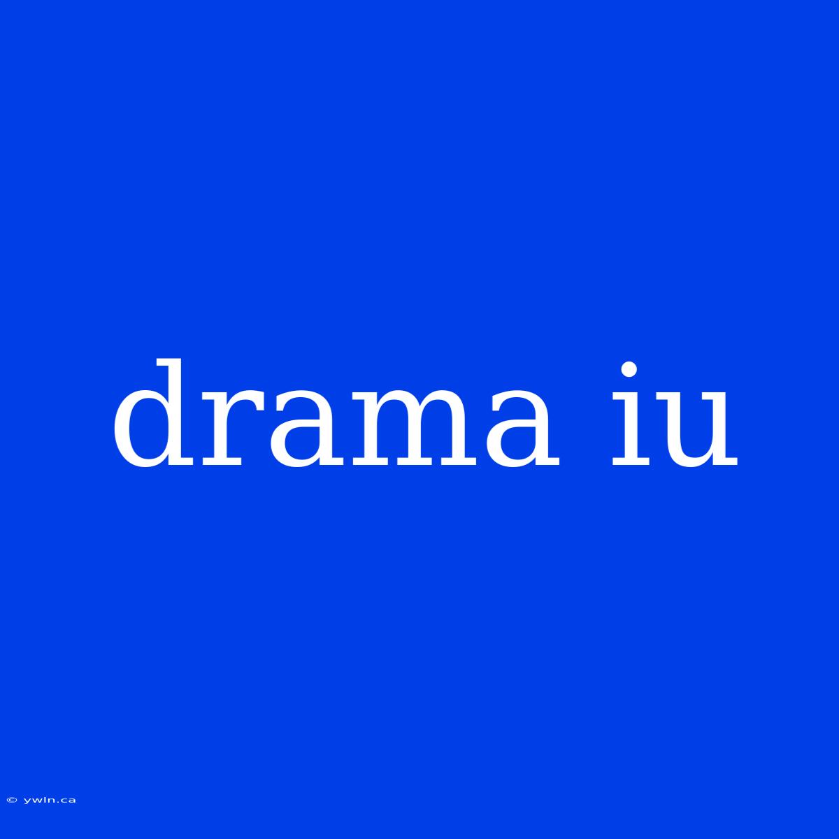 Drama Iu