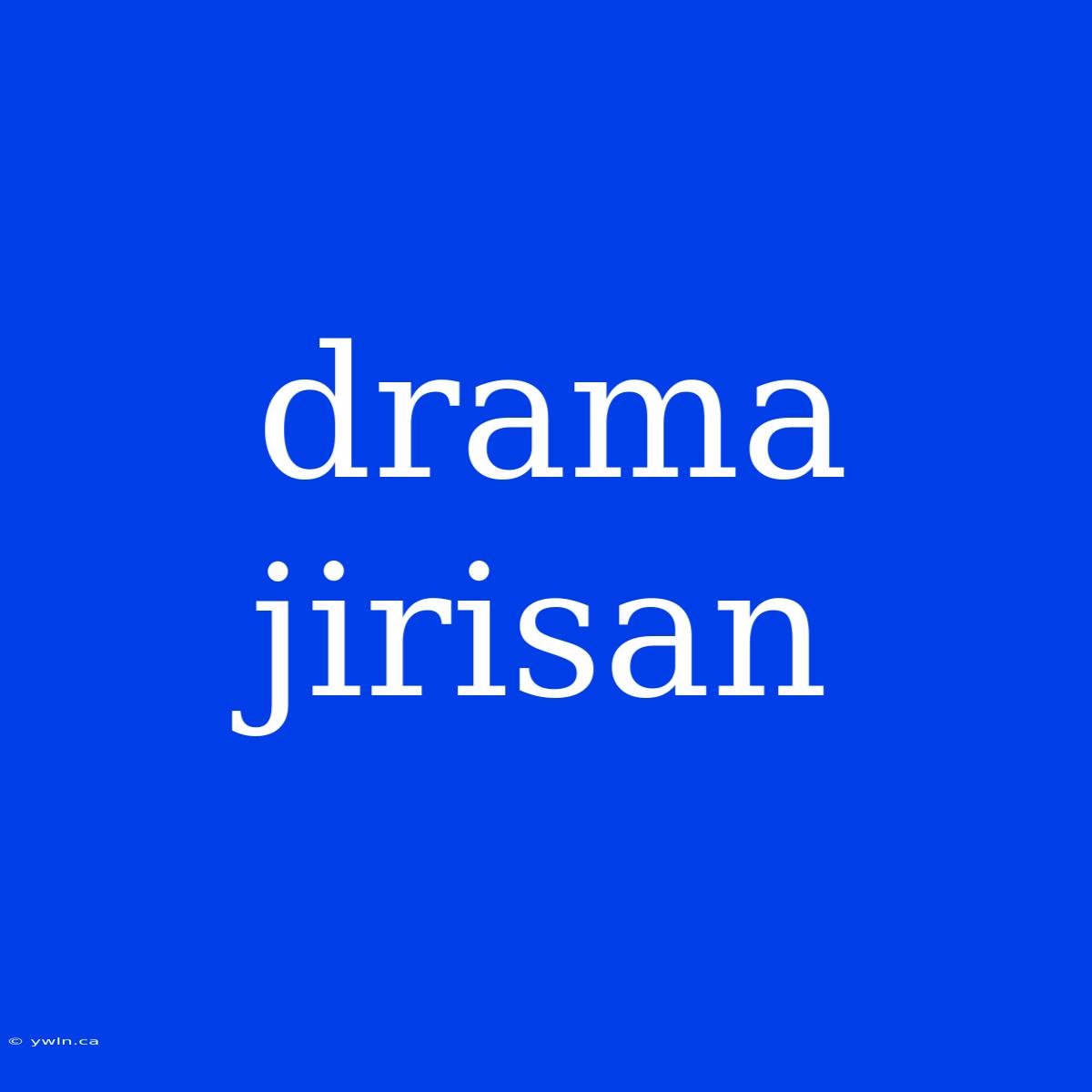 Drama Jirisan