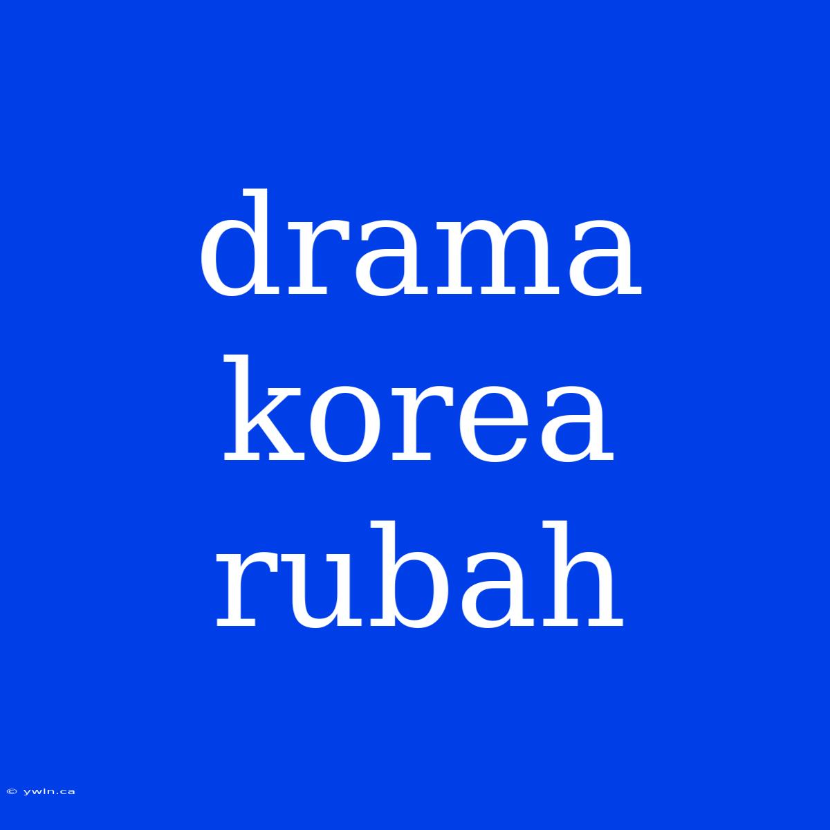 Drama Korea Rubah