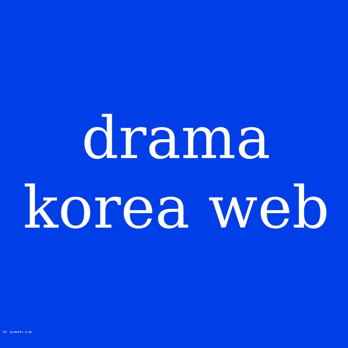 Drama Korea Web