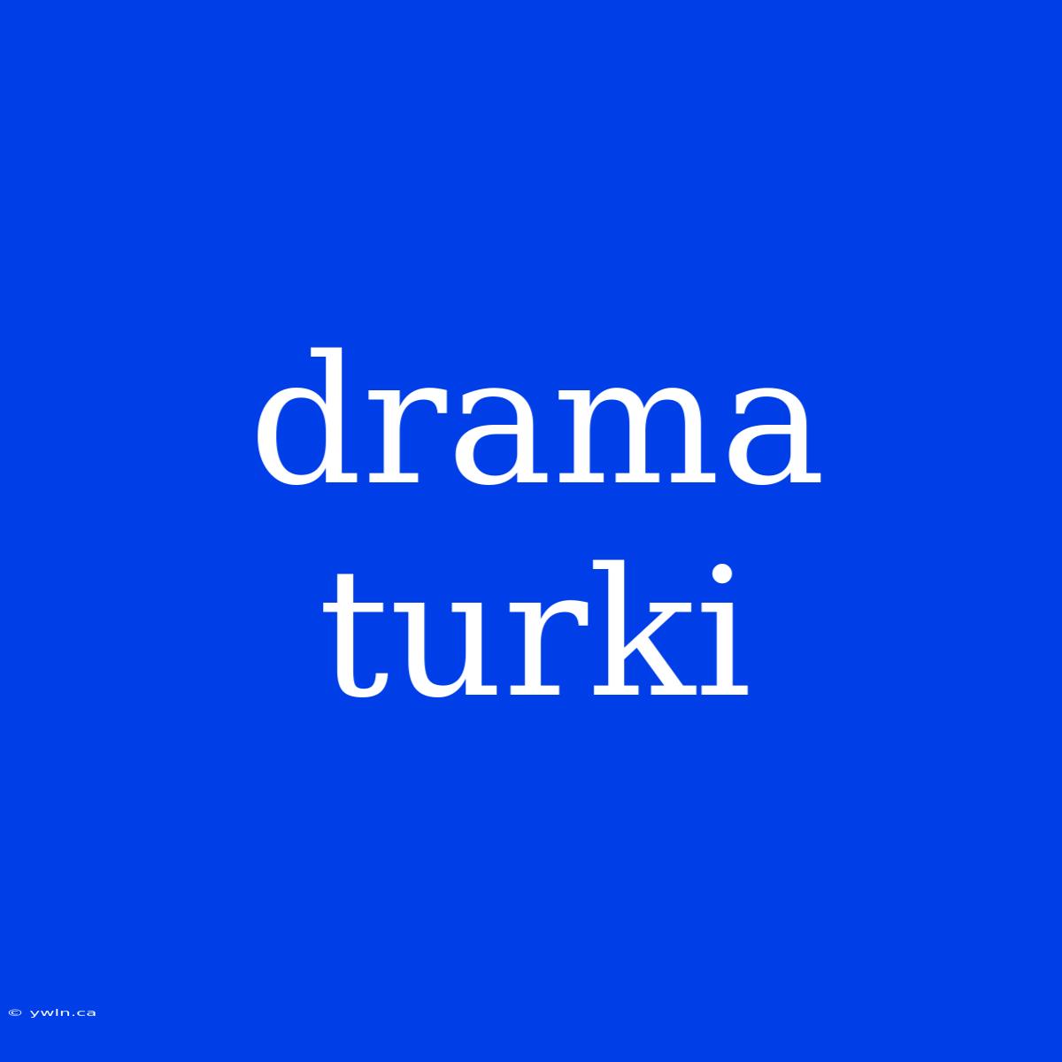 Drama Turki