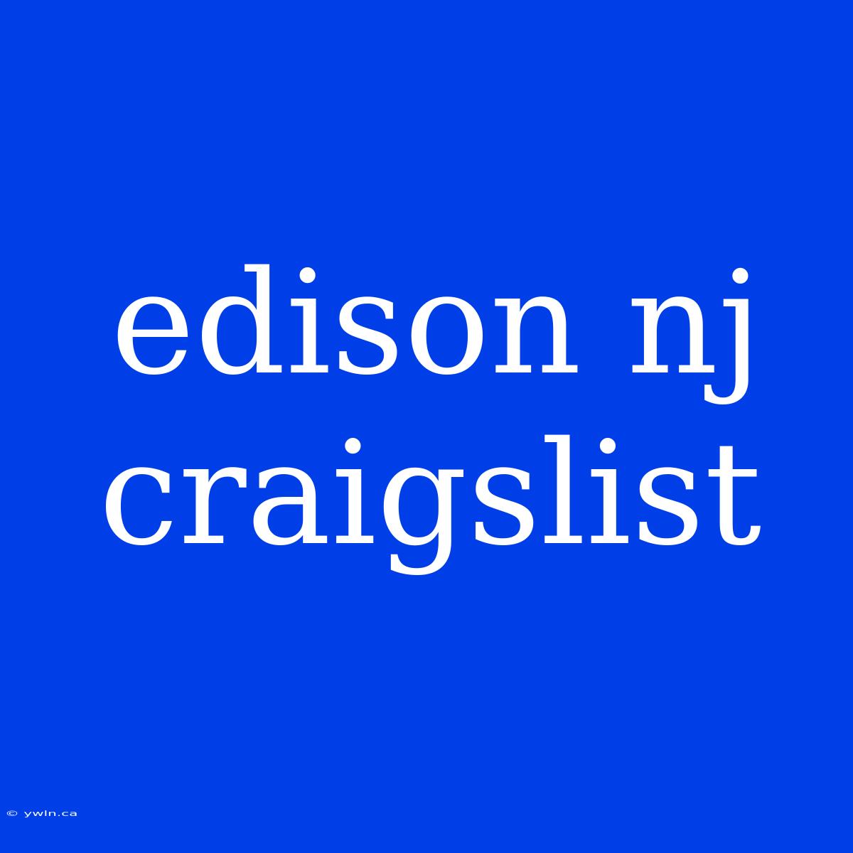 Edison Nj Craigslist