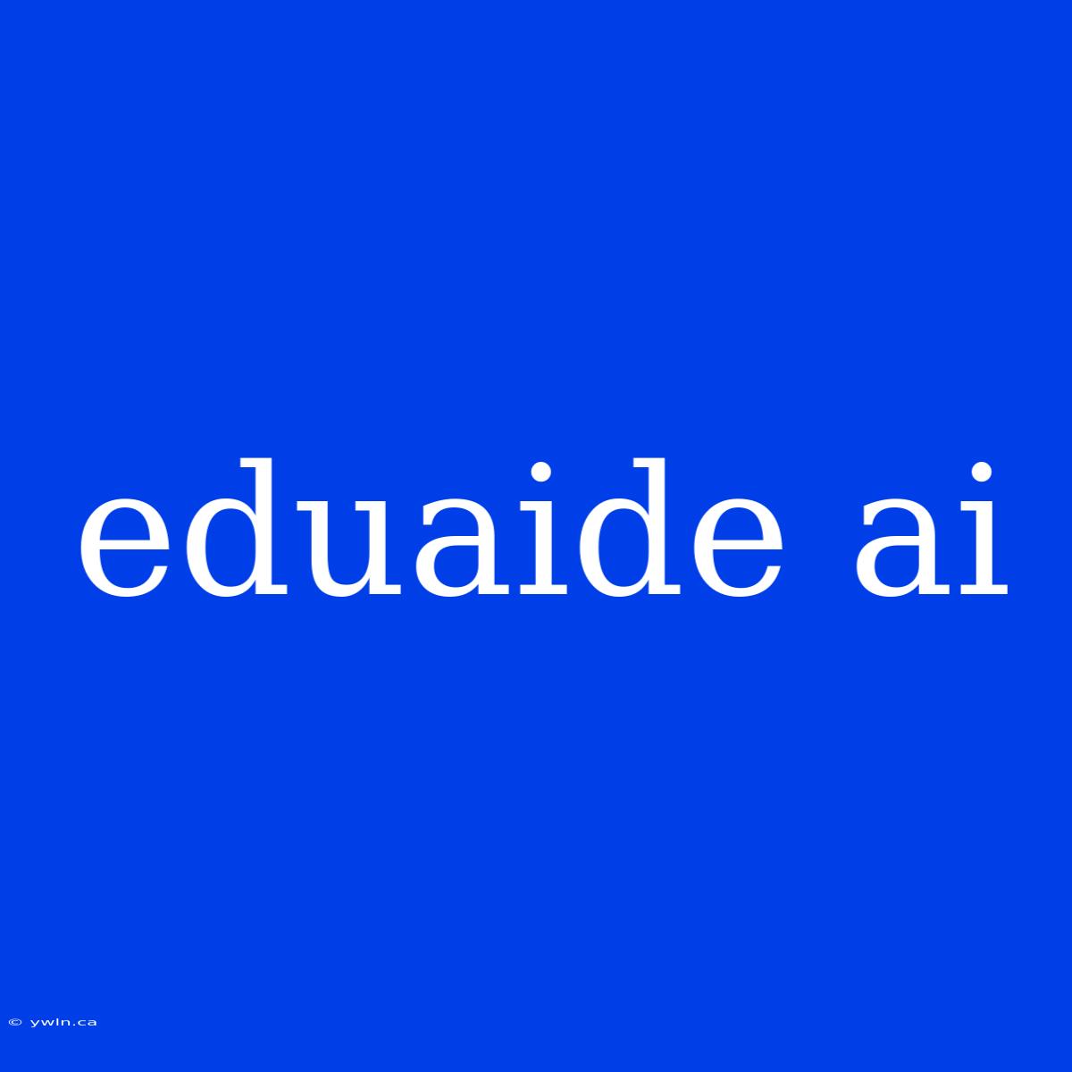 Eduaide Ai