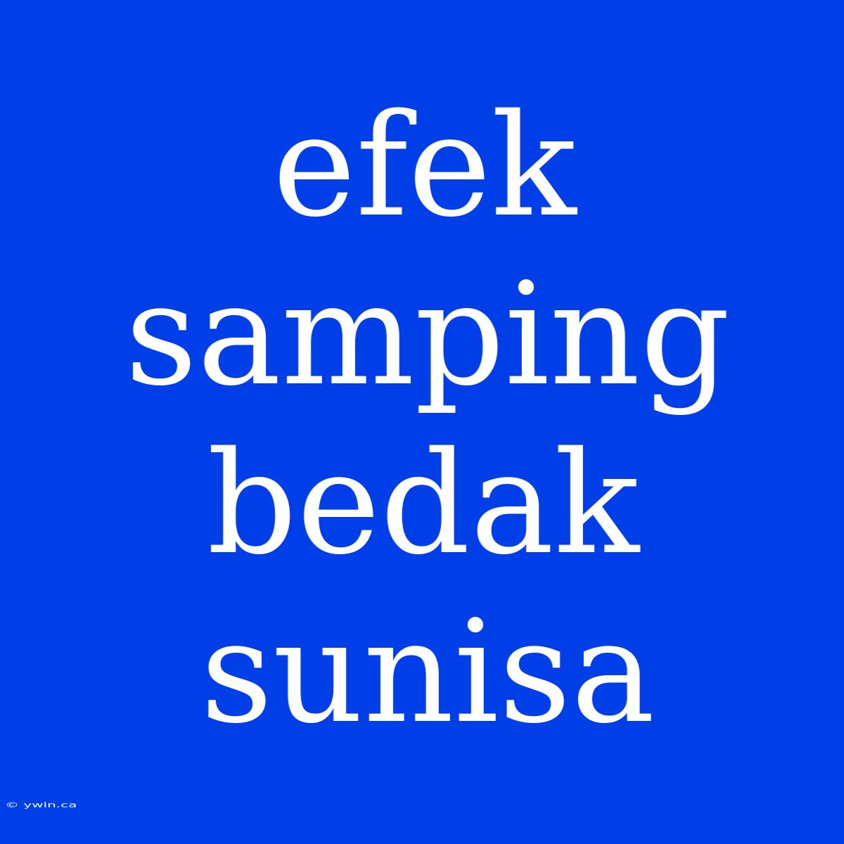 Efek Samping Bedak Sunisa