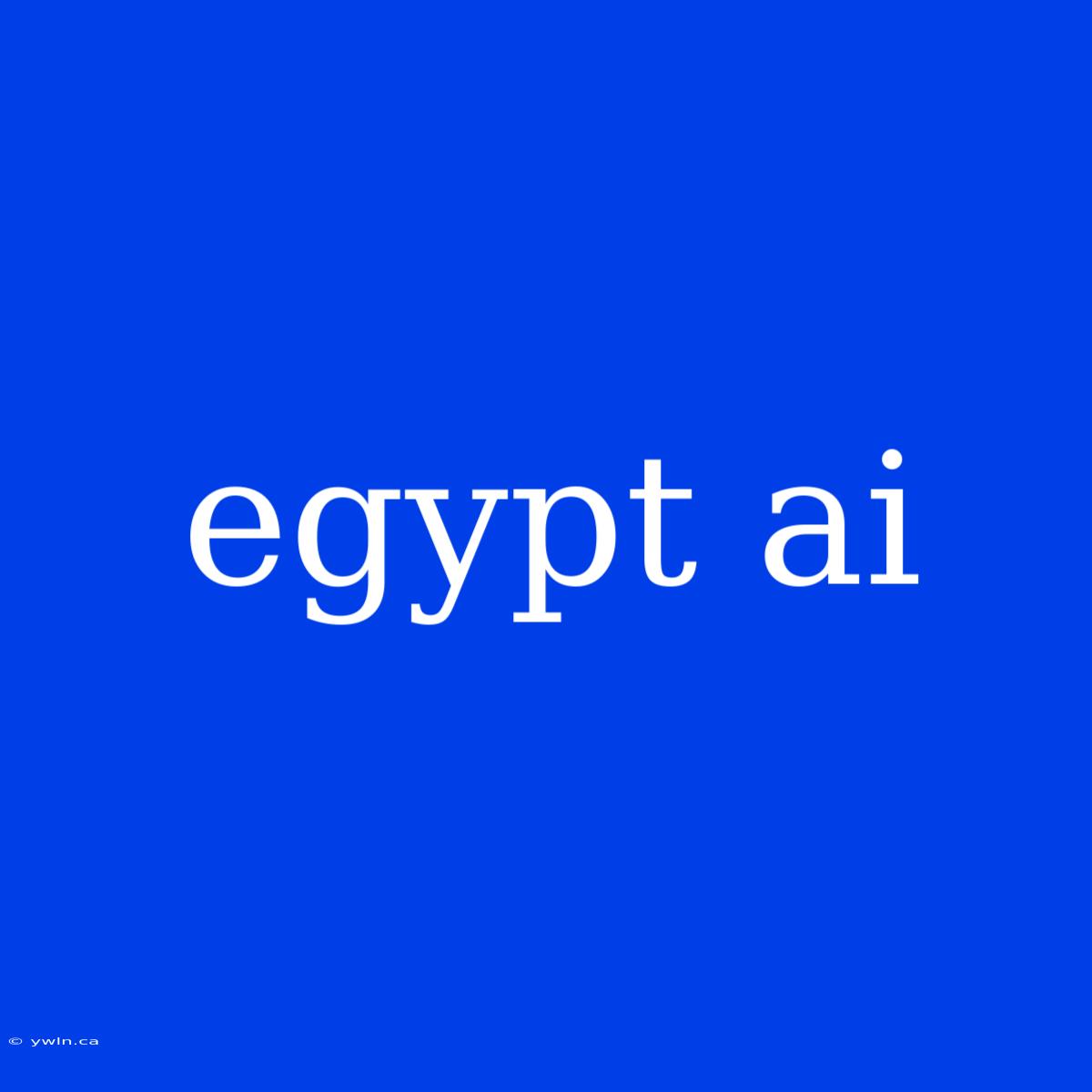 Egypt Ai