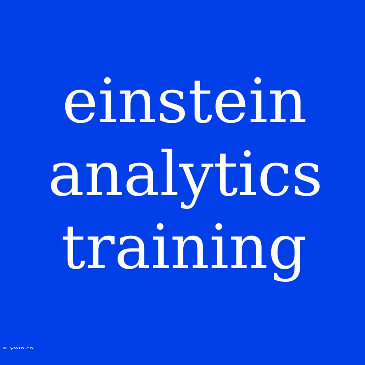 Einstein Analytics Training