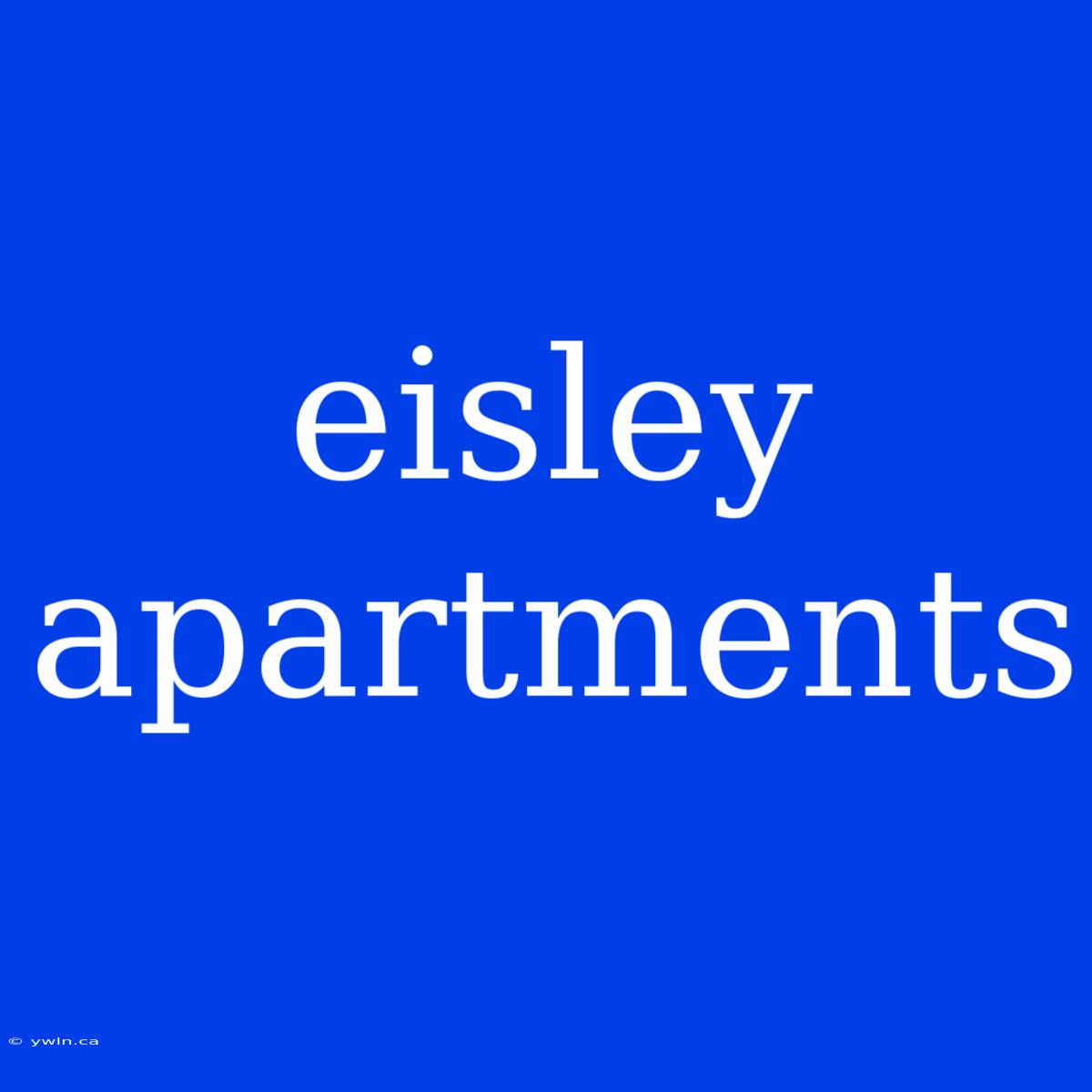 Eisley Apartments