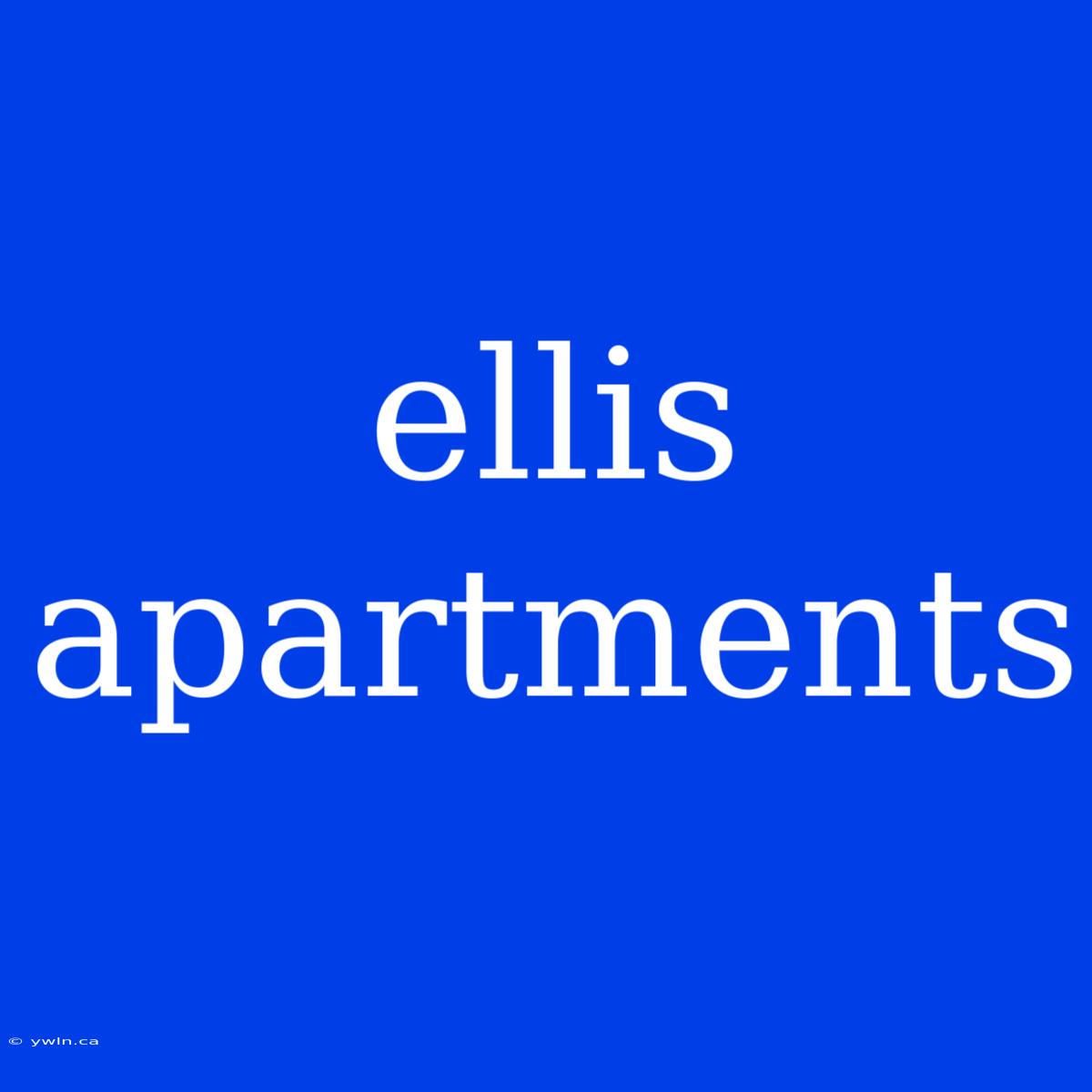 Ellis Apartments